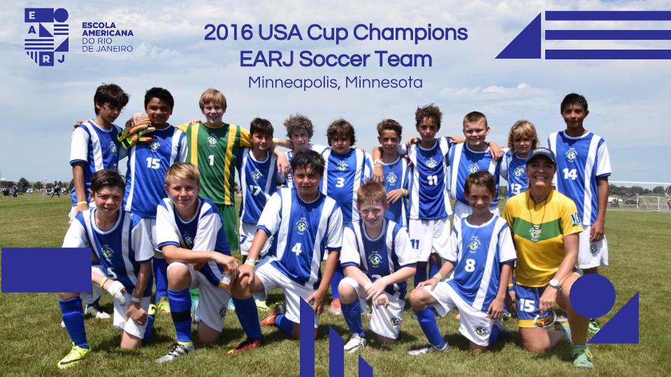 2016 USA Cup Tournament﻿ Escola Americana do Rio de Janeiro EARJ
